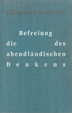 Die Befreiung des abendländischen Denkens