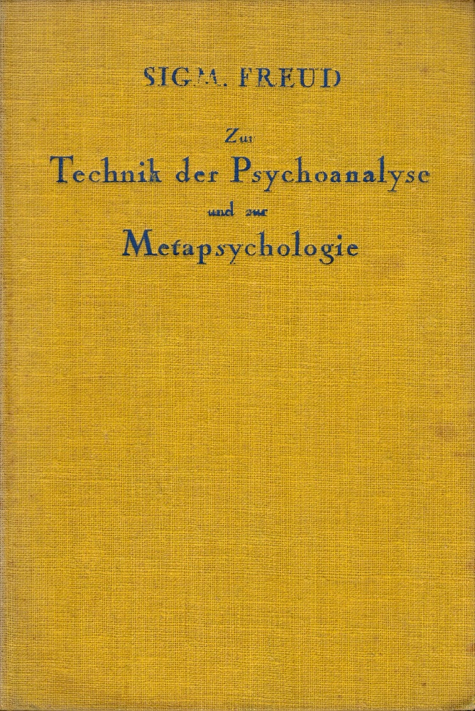 Zur Technik der Psychoanalyse und zur Metapsychologie - Erstausgabe