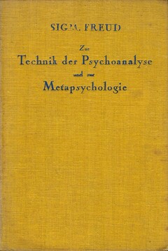Zur Technik der Psychoanalyse und zur Metapsychologie