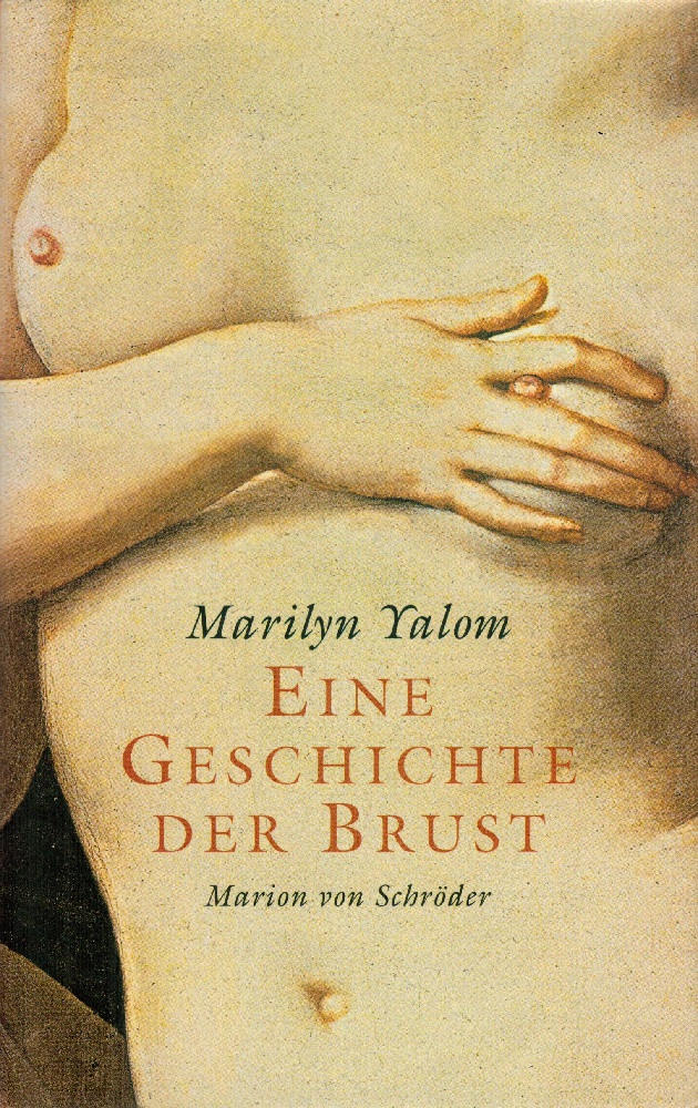 Marylin Yalom: Eine Geschichte der Brust