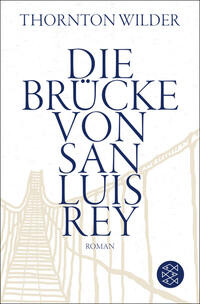 Die Brücke von San Luis Rey