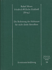 ›Die Bedeutung des Holocaust für nicht direkt Betroffene‹