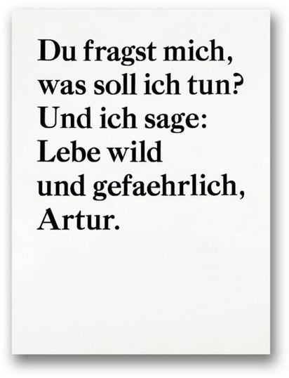 Artur Dieckhoff - Plakat  »Lebe wild & gefaehrlich«