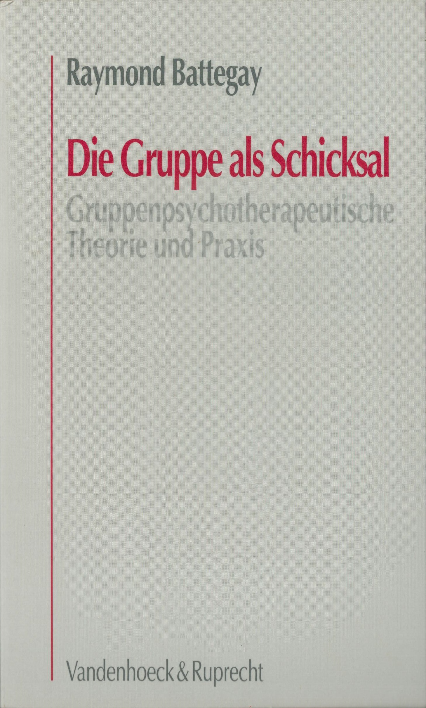 Die Gruppe als Schicksal - Cover