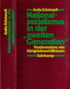 Nationalsozialismus in der »zweiten Generation«