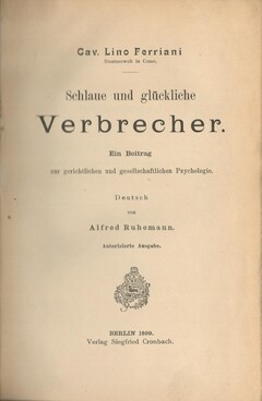 Schlaue und glückliche Verbrecher