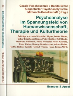 Psychoanalyse im Spannungsfeld von Humanwissenschaft, Therapie und Kulturtheorie