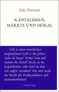 Kapitalismus, Märkte und Moral