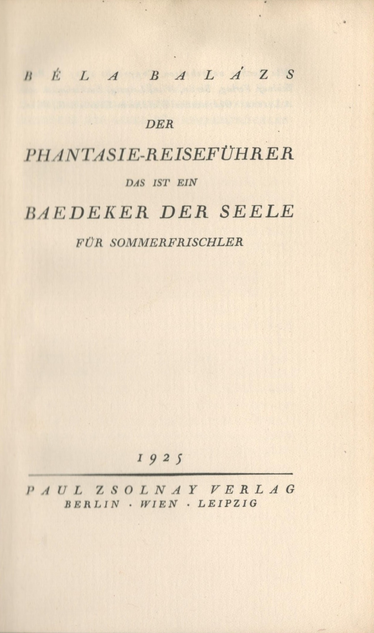 Der Phantasie-Reiseführer, das ist ein Baedeker der Seele für Sommerfrischler - Titelblatt