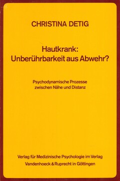 Hautkrank: Unberührbarkeit aus Abwehr?