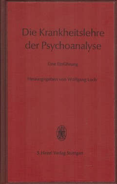 Die Krankheitslehre der Psychoanalyse