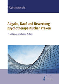 Abgabe, Kauf und Bewertung psychotherapeutischer Praxen