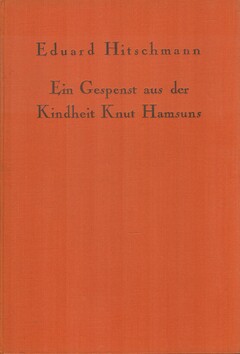 Ein Gespenst aus der Kindheit Knut Hamsuns