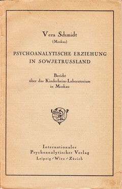 Psychoanalytische Erziehung in Sowjetrussland