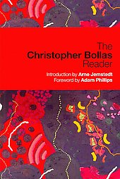 The Christopher Bollas Reader