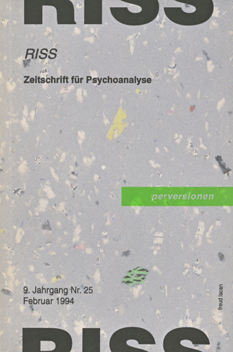 RISS - Zeitschrift für Psychoanalyse No. 25 (9. Jg.)