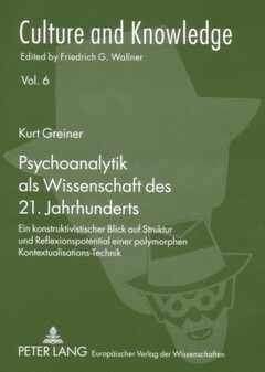 Psychoanalytik als Wissenschaft des 21. Jahrhunderts