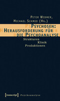 Psychosen: Herausforderung für die Psychoanalyse