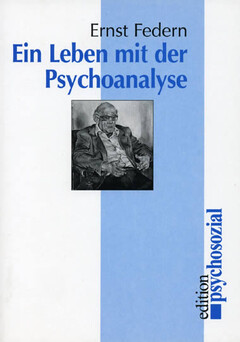 Ein Leben mit der Psychoanalyse