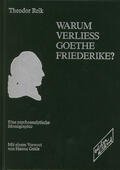 Warum verliess Goethe Friederike?