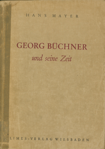 Georg Büchner und seine Zeit