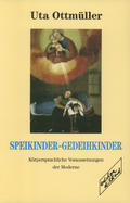 Speikinder — Gedeihkinder