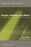 Angst, Zwang und Wahn