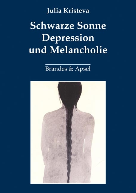 Schwarze Sonne Depression und Melancholie