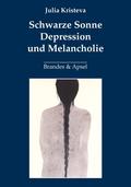 Schwarze Sonne Depression und Melancholie