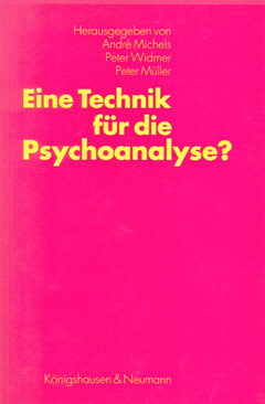 Eine Technik für die Psychoanalyse?