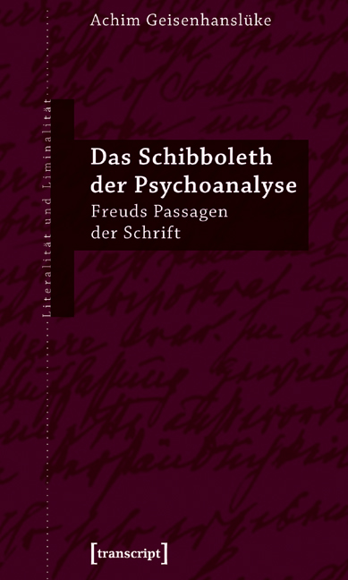 Das Schibboleth der Psychoanalyse