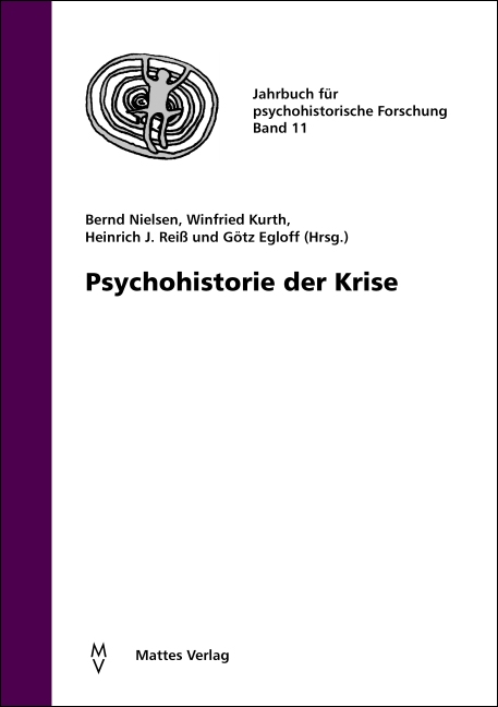 Psychohistorie der Krise