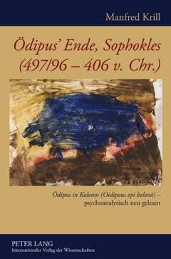 Ödipus’ Ende, Sophokles (497/96-406 v. Chr.)