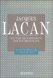 Die vier Grundbegriffe der Psychoanalyse