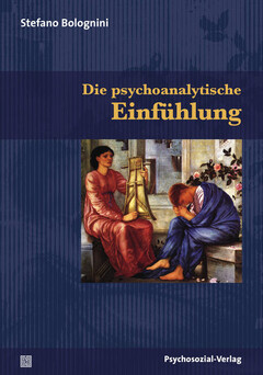 Die psychoanalytische Einfühlung