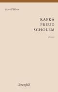 Kafka – Freud – Scholem