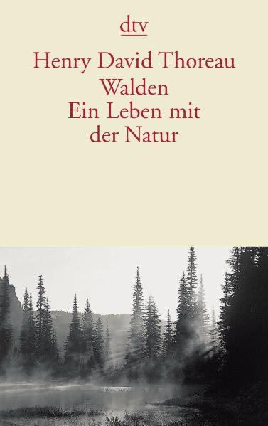 Walden. Ein Leben mit der Natur