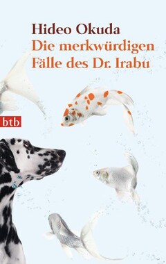 Die merkwürdigen Fälle des Dr. Irabu