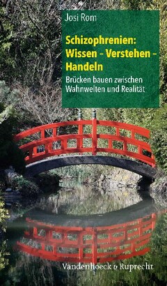 Schizophrenien: Wissen – Verstehen – Handeln