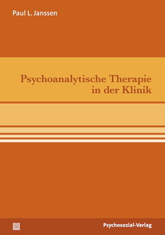 Psychoanalytische Therapie in der Klinik