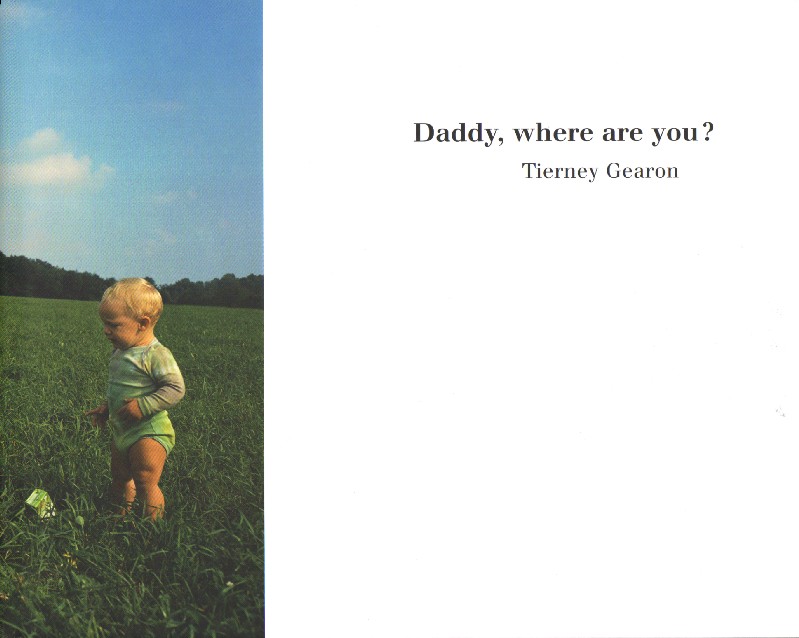 Daddy, where are you ?